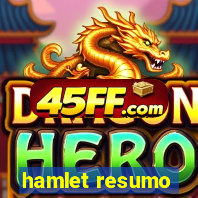hamlet resumo